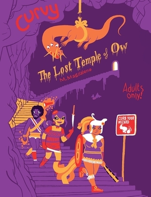 Curvy: The Lost Temple of Ow by M. Magdalene