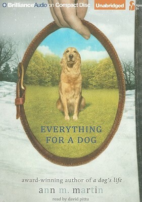 Everything for a Dog by Ann M. Martin