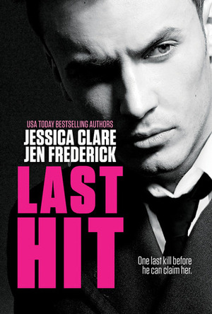 Last Hit by Jen Frederick, Jessica Clare