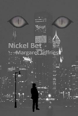 Nickel Bet by Margaret Jeffries