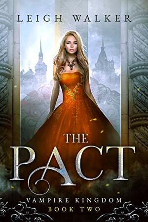 The Pact by Leigh Walker