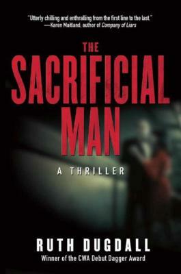 The Sacrificial Man: A Thriller by Ruth Dugdall