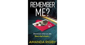 Remember Me ? by Amanda Rigby