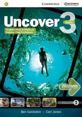 Uncover Level 3 Full Combo with Online Workbook and Online Practice by Ben Goldstein, Ceri Jones