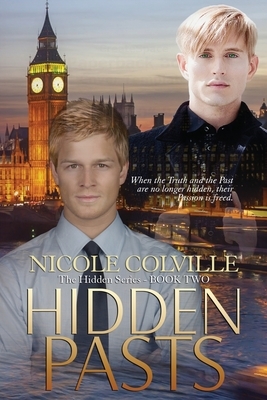 Hidden Pasts: The Hidden Series by Nicole Colville