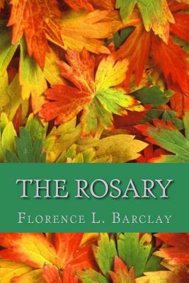 The Rosary (English Edition) by Florence L. Barclay