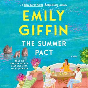 The Summer Pact by Emily Giffin