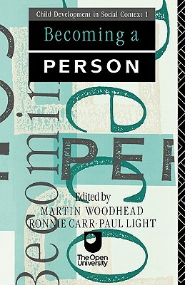 Becoming A Person by Martin Woodhead