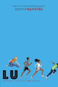 Lu by Jason Reynolds