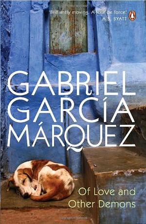 Of Love and Other Demons by Gabriel García Márquez