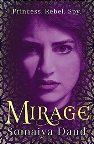 Mirage by Somaiya Daud