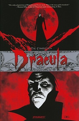 The Complete Dracula by John Reppion, Leah Moore