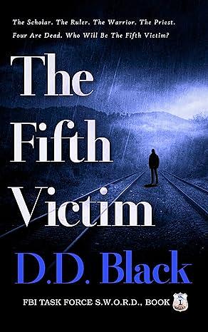 The Fifth Victim by D.D. Black