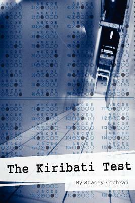 The Kiribati Test by Stacey Cochran