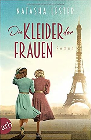 Die Kleider der Frauen by Natasha Lester