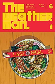 The Weatherman Vol. 2 #6 by Jody LeHeup, Nathan Fox