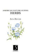 American Nature Guide: Herbs by Anna Kruger