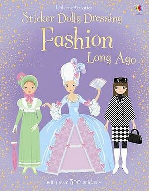 Fashion Long Ago by Lucy Bowman