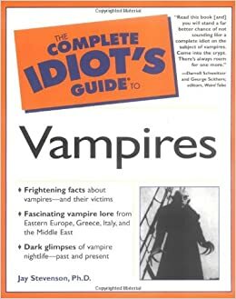 Complete Idiot's Guide to Vampires by Jay Stevenson