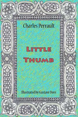 Little Thumb by Charles Perrault