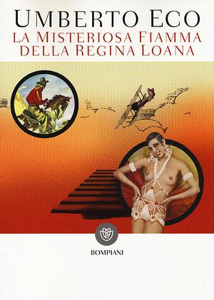 La Misteriosa Fiamma della Regina Loana by Umberto Eco
