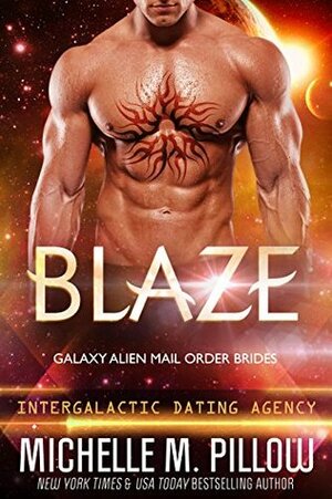 Blaze by Michelle M. Pillow