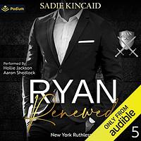 Ryan Renewed by Sadie Kincaid