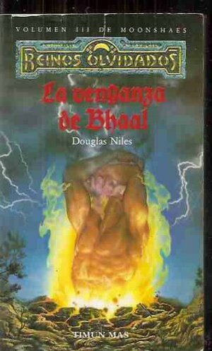 La venganza de Bhaal by Douglas Niles