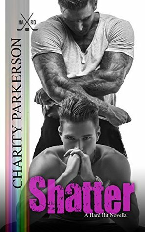 Shatter by Charity Parkerson