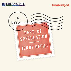 Dept. of Speculation by Jenny Offill