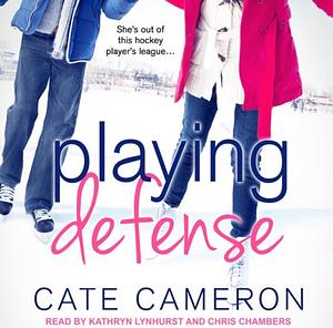 Playing Defense by Cate Cameron