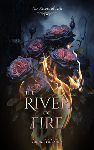 The River of Fire by Liana Valerian