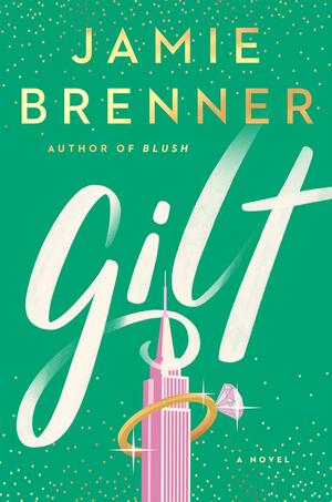 Gilt by Jamie Brenner