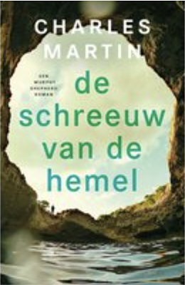 De schreeuw van de hemel by Charles Martin