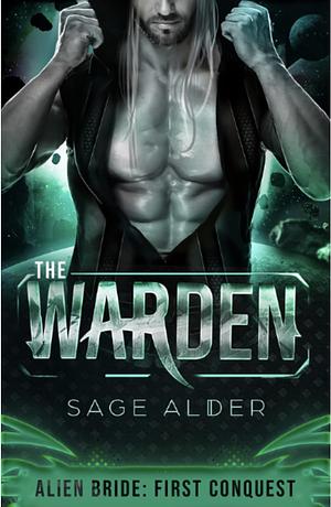 The Warden by Sage Alder