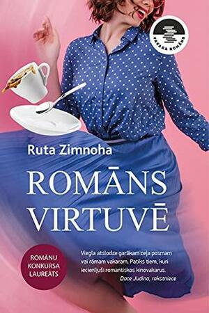 Romāns virtuvē by Ruta Zimnoha