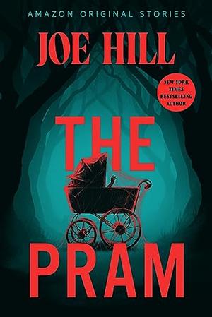 The Pram by Joe Hill