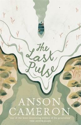 The Last Pulse by Anson Cameron