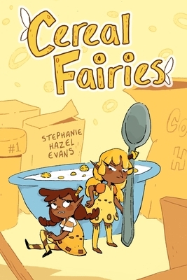 Cereal Fairies: Going to see Branma - #1 by Stephanie Hazel Evans