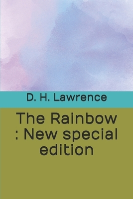 The Rainbow: New special edition by D.H. Lawrence