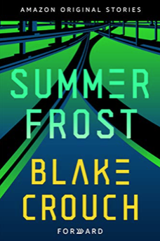 Summer Frost by Blake Crouch