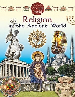 Religion in the Ancient World by Hazel Richardson