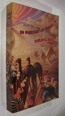 In Pursuit of VALIS: Selections from the Exegesis by Philip K. Dick, Lawrence Sutin