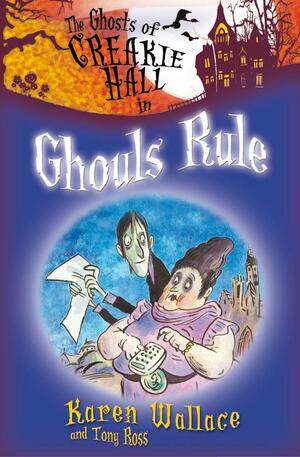Ghouls Rule by Karen Wallace