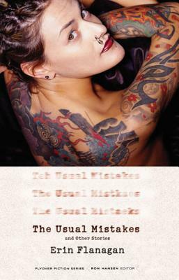 The Usual Mistakes, and Other Stories by Erin Flanagan