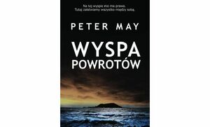 Wyspa powrotów by Peter May