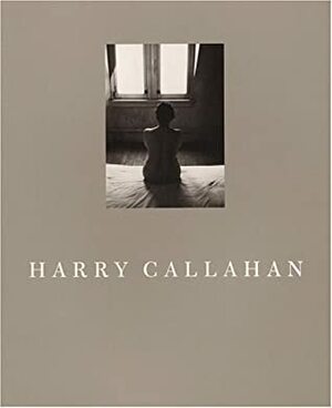 Harry Callahan by Harry Callahan, U.S. National Gallery of Art, Sarah Greenough