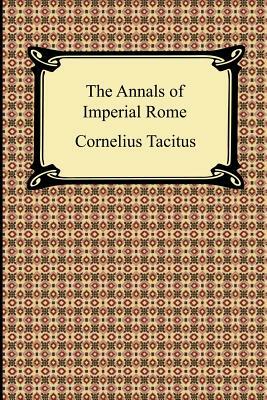 The Annals of Imperial Rome by Cornelius Tacitus
