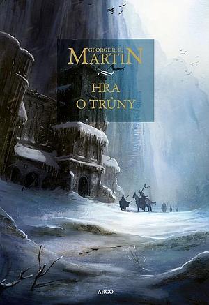 Hra o trůny by George R.R. Martin