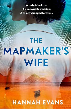 The Mapmaker's Wife by Hannah Evans